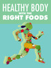Thumbnail Healthy Body with The Right Foods 