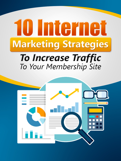 Product picture 10 Internet Marketing Strategies to Increase Traffic 